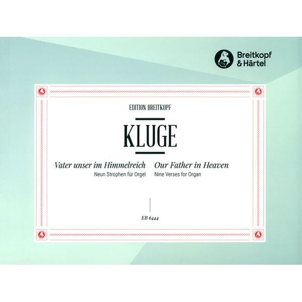 Breitkopf & Hrtel Kluge Vater unser im Himmel