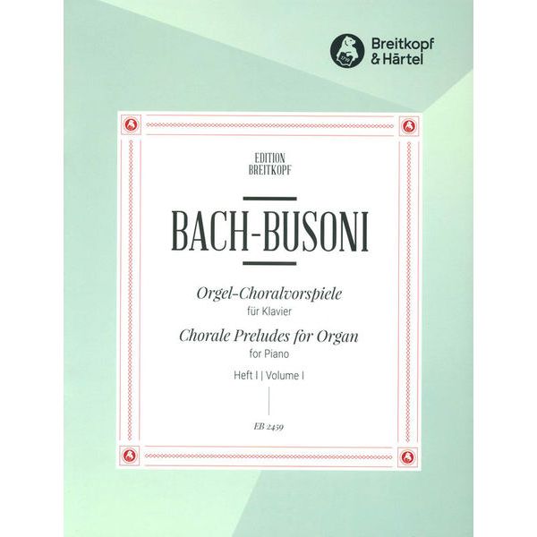 Breitkopf & Hrtel Bach Choralvorspiele 1