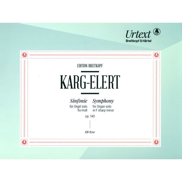 Breitkopf & Hrtel Karg-Elert Sinfonie for Orgel