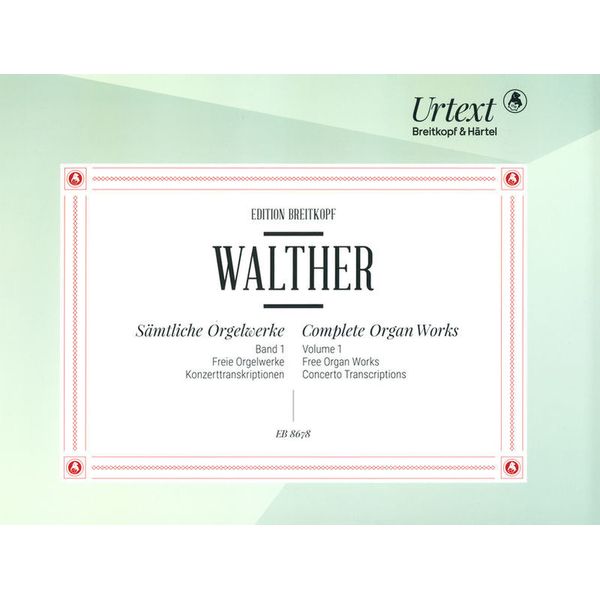 Breitkopf & Hrtel Walther Smtliche Orgelwerke 1