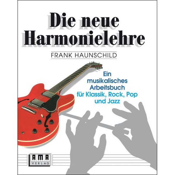 AMA Verlag Die neue Harmonielehre I