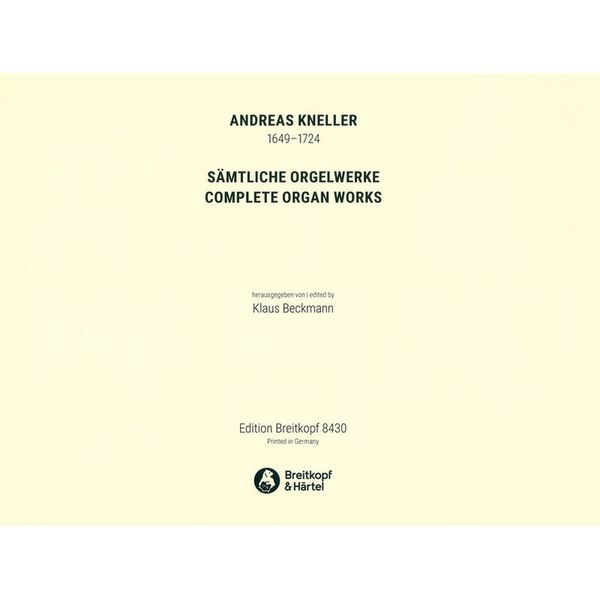 Breitkopf & Hrtel Kneller Smtliche Orgelwerke