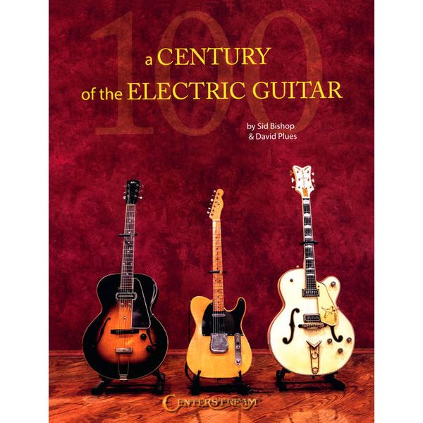 Centerstream Century of the Electric Guitar