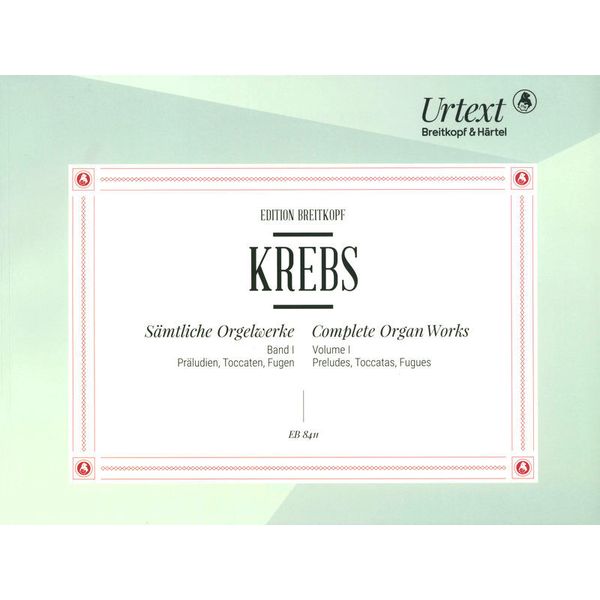 Breitkopf & Hrtel Krebs Orgelwerke I