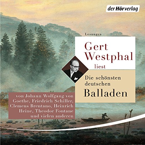 Gert Westphal liest: Die schönsten deutschen Balladen - Audibledeals