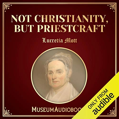 Not Christianity, But Priestcraft - Audibledeals
