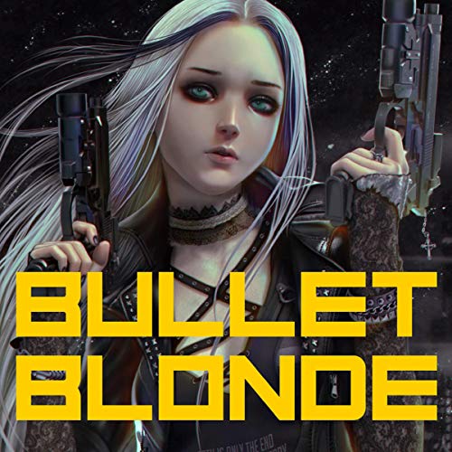Bullet Blonde - Audibledeals