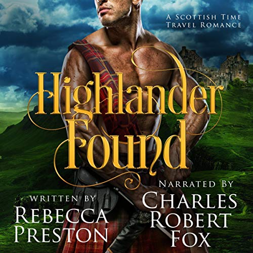 Highlander Found: A Scottish Time Travel Romance - Audibledeals