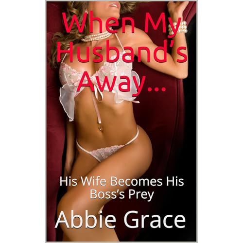 When My Husband’s Away... - Audibledeals