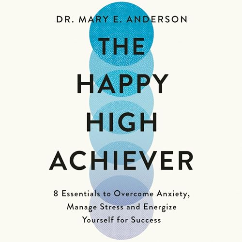 The Happy High Achiever - Audibledeals