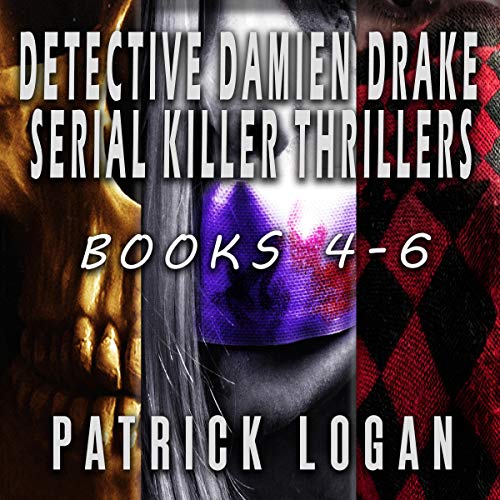 Detective Damien Drake Serial Killer Thrillers: Books 4-6 - Audibledeals