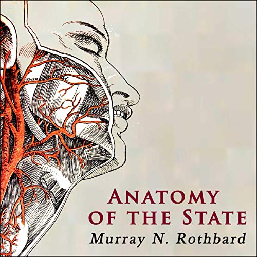 The Anatomy of the State (LvMI) - Audibledeals