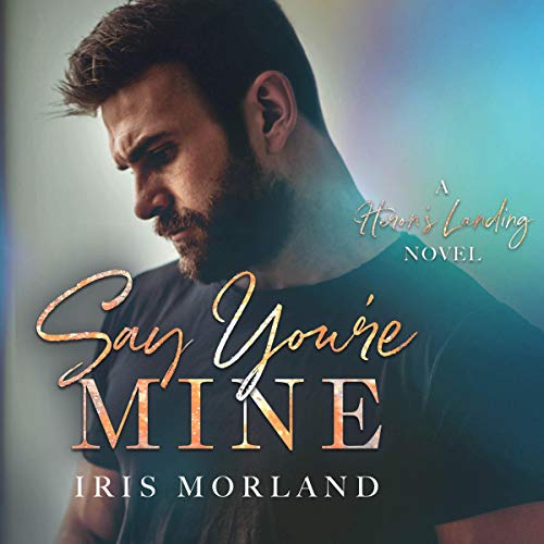 Say You're Mine - Audibledeals