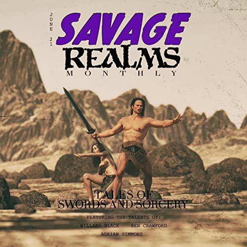 Savage Realms Monthly: June 2021 - Audibledeals