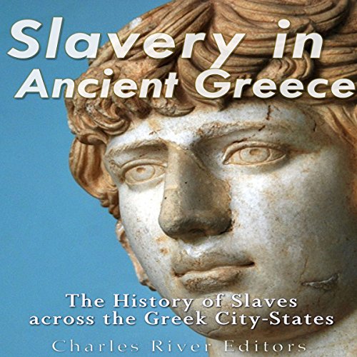 Slavery in Ancient Greece - Audibledeals