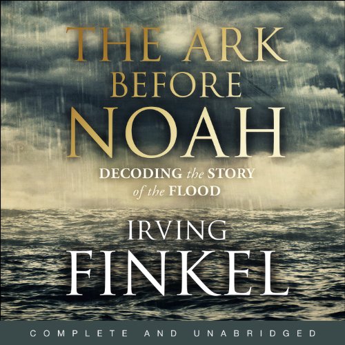 The Ark Before Noah - Audibledeals