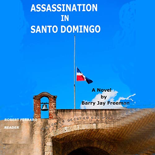 Assassination in Santo Domingo - Audibledeals