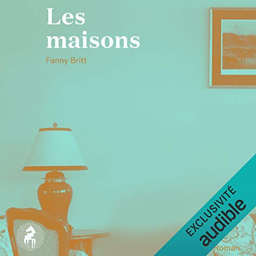 Les maisons [Hunting Houses] - Audibledeals