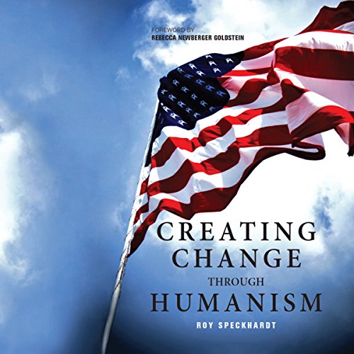Creating Change Through Humanism - Audibledeals