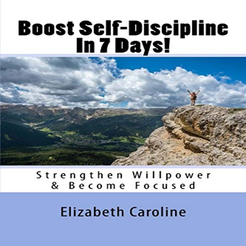 Boost Self-Discipline in 7 Days! - Audibledeals
