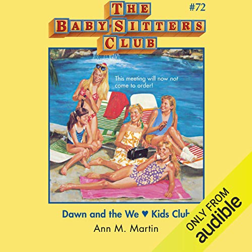 Dawn and the We Love Kids Club - Audibledeals