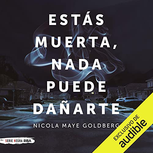 Estás muerta, nada puede dañarte - Audibledeals