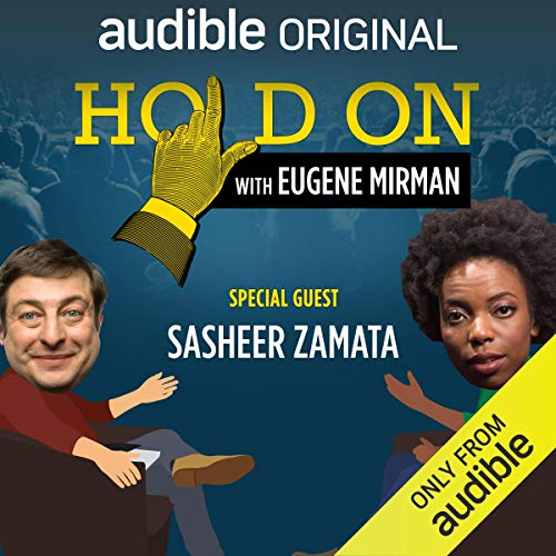 Ep. 6: Sasheer Zamata's School of Crime and Punishment (Hold On with Eugene Mirman) - Audibledeals