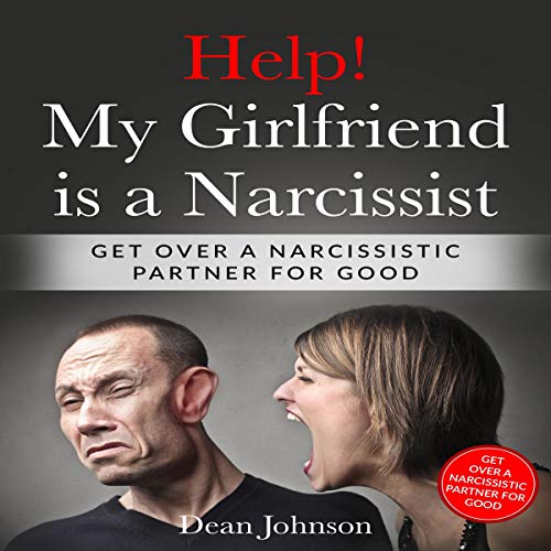 Help! My Girlfriend Is a Narcissist - Audibledeals