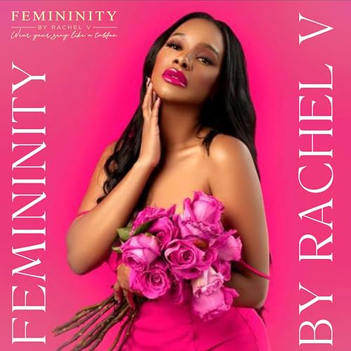 Femininity by Rachel V - Audibledeals