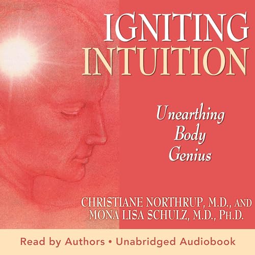 Igniting Intuition: Unearthing Body Genius - Audibledeals