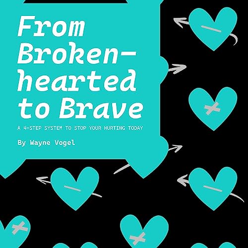From Brokenhearted to Brave - Audibledeals