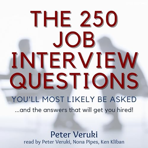 The 250 Job Interview Questions You'll Most Likely be Asked - Audibledeals