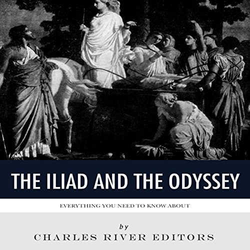 Everything You Need to Know About the Iliad and the Odyssey - Audibledeals