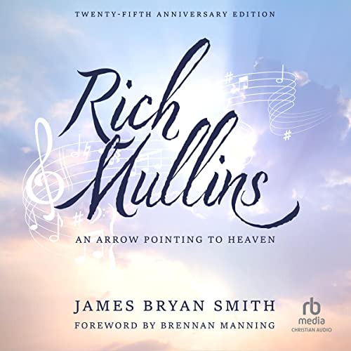 Rich Mullins (25th Anniversary Edition) - Audibledeals