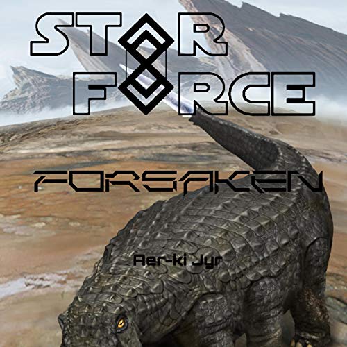 Star Force: Forsaken - Audibledeals
