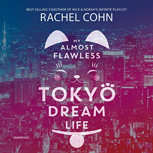 My Almost Flawless Tokyo Dream Life - Audibledeals