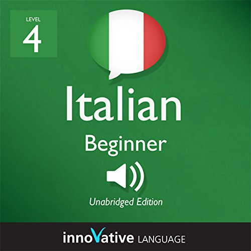 Learn Italian - Level 4: Beginner Italian, Volume 2: Lessons 1-20 - Audibledeals