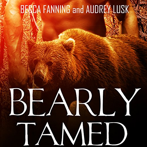Bearly Tamed - Audibledeals