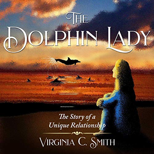 The Dolphin Lady - Audibledeals