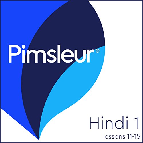 Pimsleur Hindi Level 1 Lessons 11-15 Volume 1 - Audibledeals