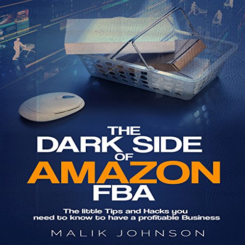 The Dark Side of Amazon FBA - Audibledeals