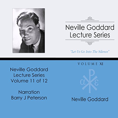 Neville Goddard Lecture Series, Volume XI - Audibledeals