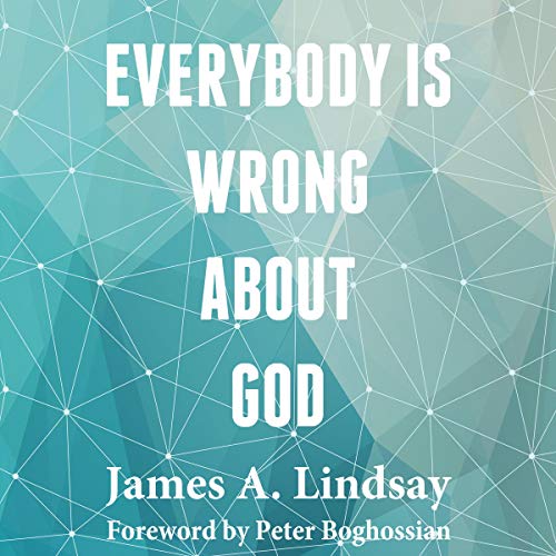 Everybody Is Wrong About God - Audibledeals