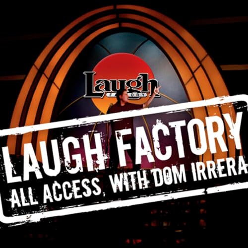 Laugh Factory Vol. 23 of All Access with Dom Irrera - Best Of Vol. 2 - Audibledeals
