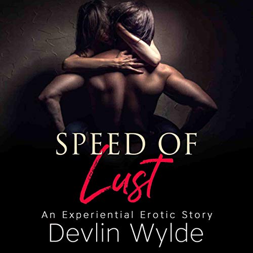 The Speed of Lust - Audibledeals