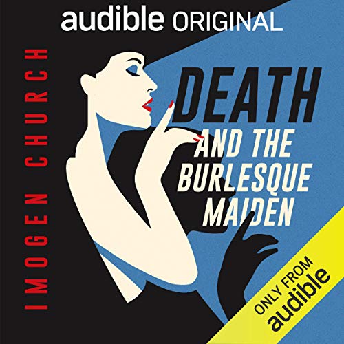 Death and the Burlesque Maiden - Audibledeals