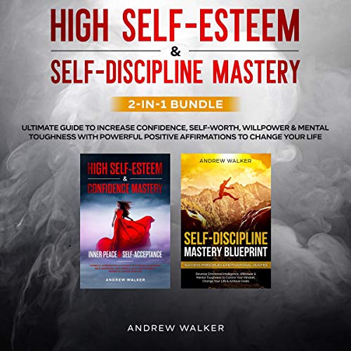 High Self-Esteem & Self-Discipline Mastery 2-in-1 Bundle - Audibledeals