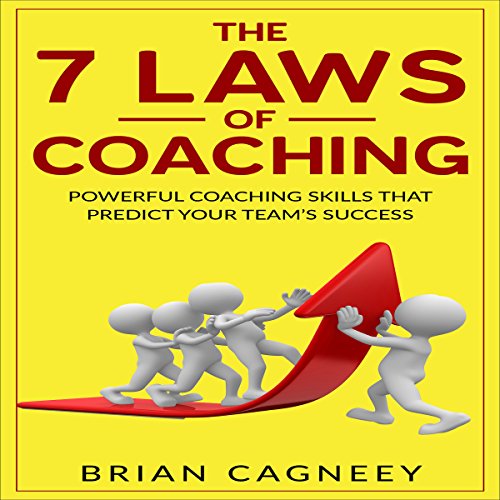 The 7 Laws Of Coaching - Audibledeals
