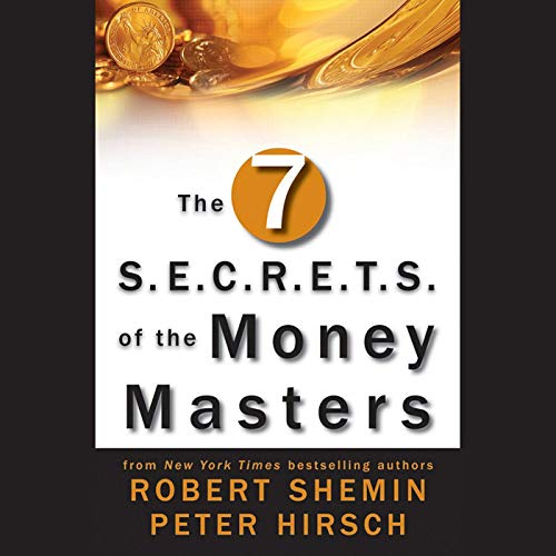 The Seven S.E.C.R.E.T.S. of the Money Masters - Audibledeals