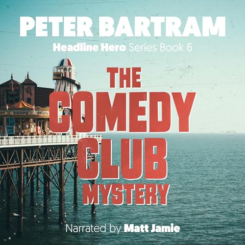 The Comedy Club Mystery (The Headline Hero Series Book 6) - Audibledeals